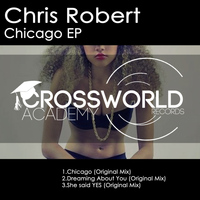 Chris Robert - Chicago EP