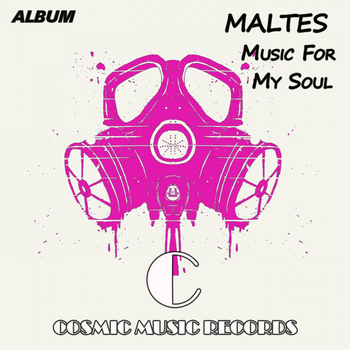 Maltes - Music For My Soul