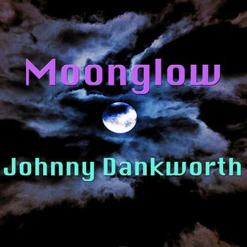 Johnny Dankworth - Moonglow