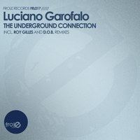 Luciano Garofalo - The Underground Connection