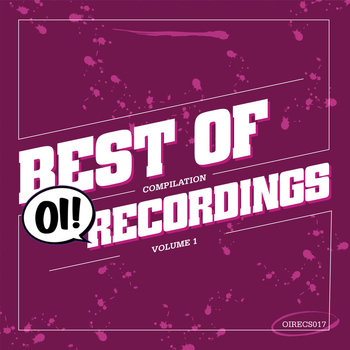 Various Artists - Best Of Oi! Recordings Compilation Vol.1