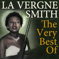 La Vergne Smith - The Very Best Of