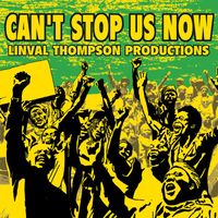 Various - Can't Stop Us Now: Linval Thompson Productions