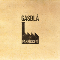 Gasblå - Fabrikken