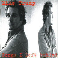 Mike Tramp - Songs I Left Behind