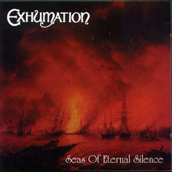 Exhumation - Seas of Eternal Silence