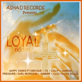 Various Artists - Loyal Riddim