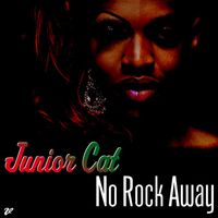 Junior Cat - No Rock Away - Single