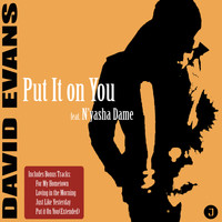 David Evans - Put It On You