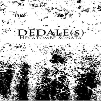 Dedale(s) feat. Heirdrain - Hecatombe Sonata