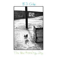 Bj Cole - The New Hovering Dog