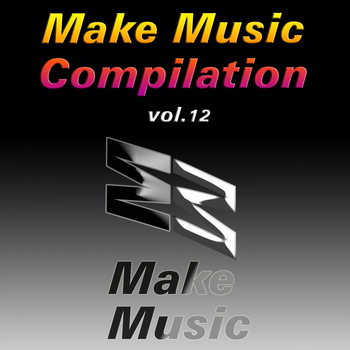Various Artists - Make Music Compilation Vol. 12