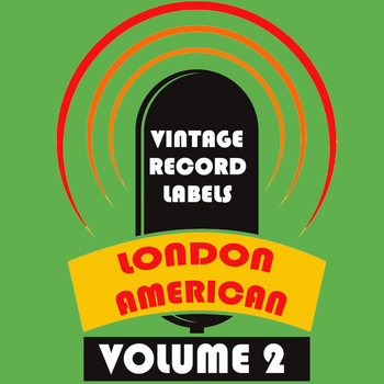 Various Artists - Vintage Record Labels: London American, Vol. 2
