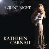 Kathleen Carnali - A Silent Night
