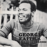 George Faith - Like Never Before