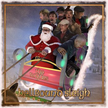 The Rogues - Hellbound Sleigh