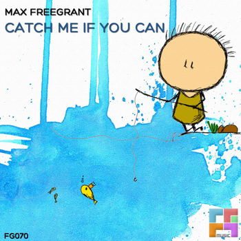 Max Freegrant - Catch Me If You Can