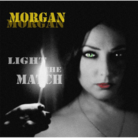 Morgan - Light the Match