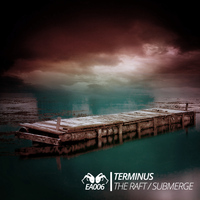 Terminus - The Raft / Submerge