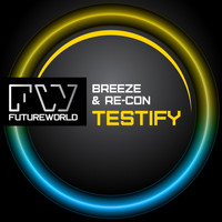 Mark Breeze & Re-Con - Testify