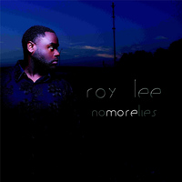 Roy Lee - No More Lies