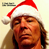 John McGrail - I Just Don't Like Christmas