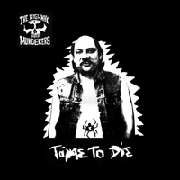 The Highway Murderers - Time to Die