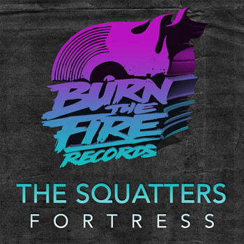 The Squatters - Fortress