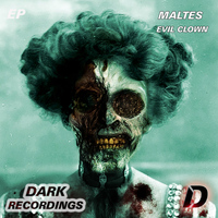 Maltes - Evil Clown EP
