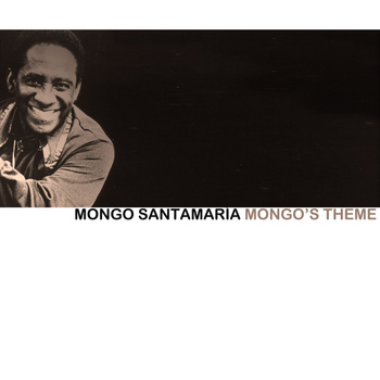 Mongo Santamaria - Mongo's theme
