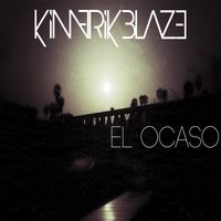 Kimerik Blaze - El Ocaso