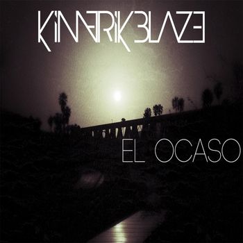 Kimerik Blaze - El Ocaso