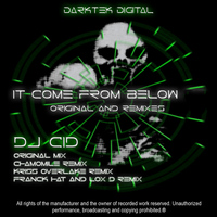 Dj Cid - It Come From Below