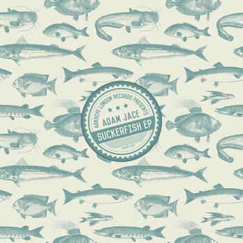 Adam Jace - The Suckerfish EP
