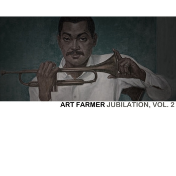 Art Farmer - Jubilation, Vol. 2
