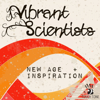 Vibrant Scientists - New Age / Inspiration