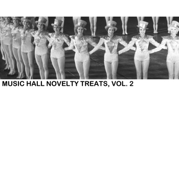 Various Artists - Music Hall Novelty Treats, Vol. 2