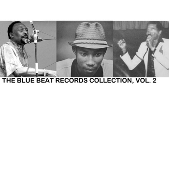 Various Artists - The Blue Beat Records Collection, Vol. 2