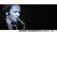 Johnny Dankworth - Adios, Vol. 4