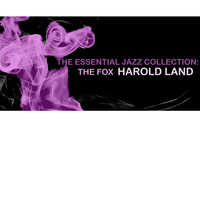 Harold Land - The Essential Jazz Collection: The Fox
