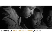 The Three Sounds - Sounds Of The Three Sounds, Vol. 2