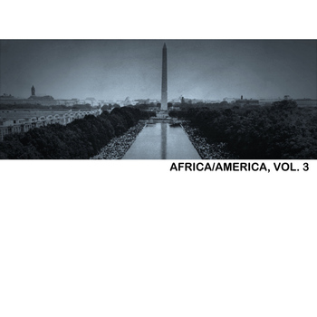 Various Artists - Africa/America, Vol. 3
