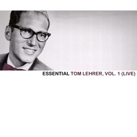 Tom Lehrer - Essential Tom Lehrer, Vol. 1