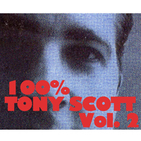Tony Scott - 100% Tony Scott, Vol. 2