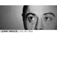 Lenny Bruce - Live In 1962