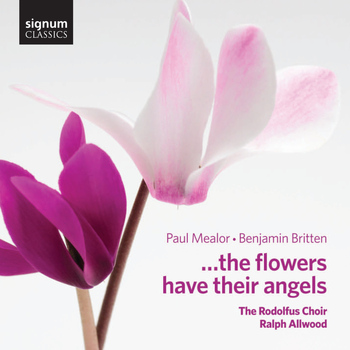 Rodolfus Choir - ... The Flowers Have Their Angels