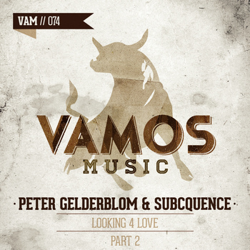 Peter Gelderblom, Subcquence - Looking 4 Love, Pt. 2