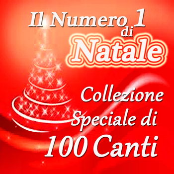 Various Artists - Il Numero 1 Di Natale (Collezione Speciale Di 100 Canti)