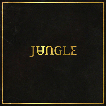 Jungle - The Heat / Lucky I Got What I Want