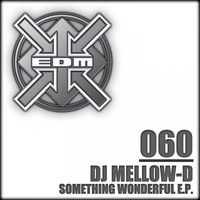 DJ Mellow-D - Something Wonderful EP